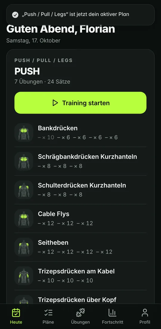 Startseite „Heute“ mit dem nächsten Training PUSH aus dem Plan Push/Pull/Legs und der Übungsliste.